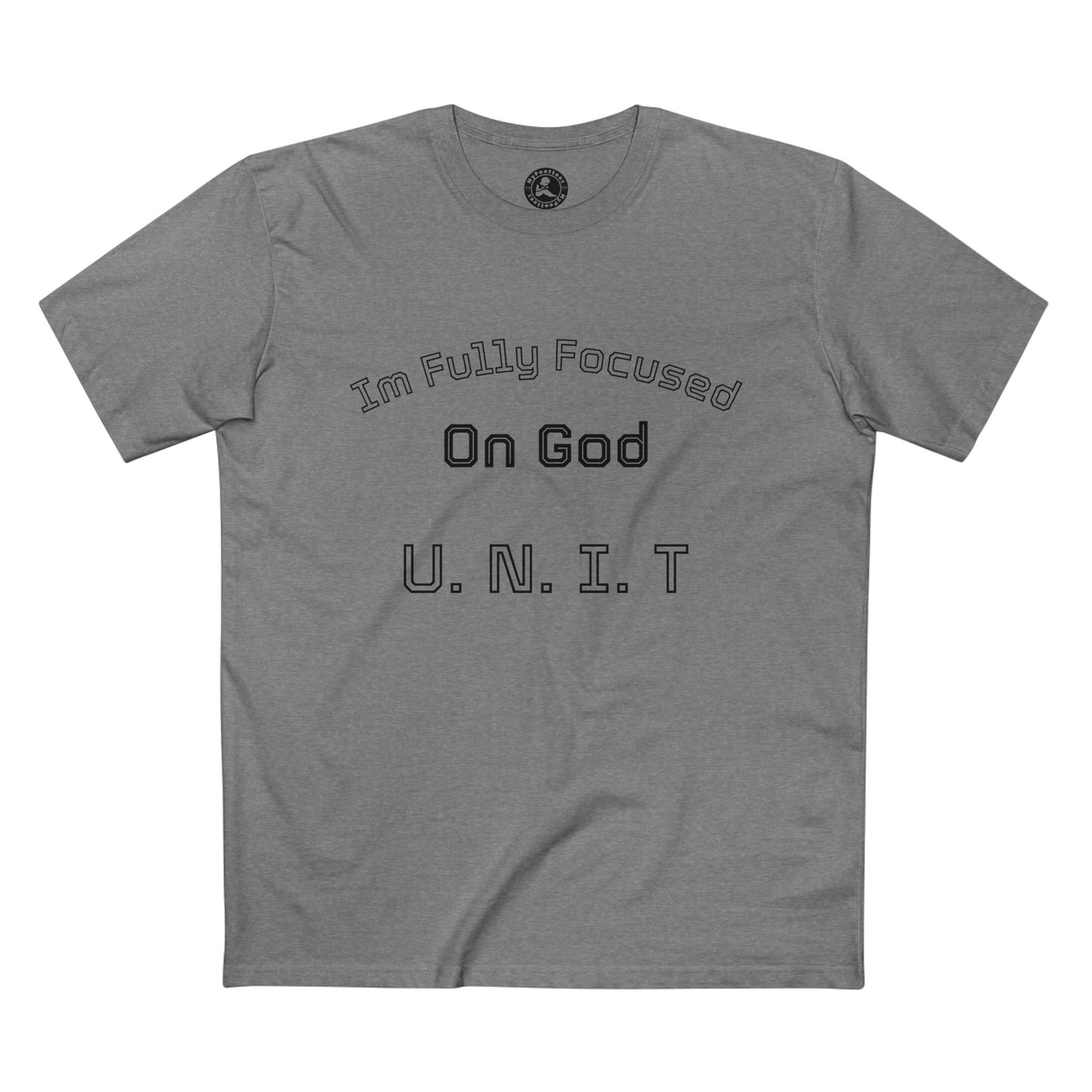 Faith T‑Shirt – "I'm Fully Focused On God U.N.I.T" Christian Tee