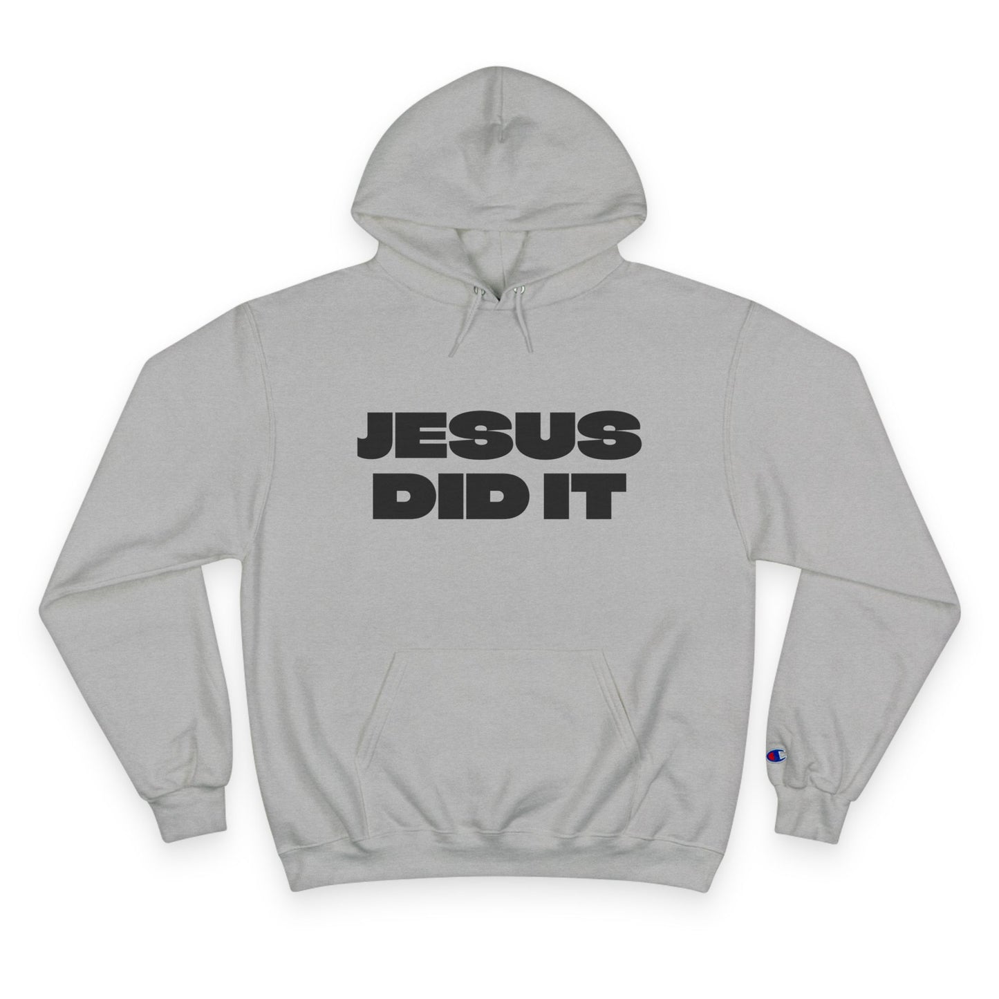 Champion Hoodie-JESUS DID IT