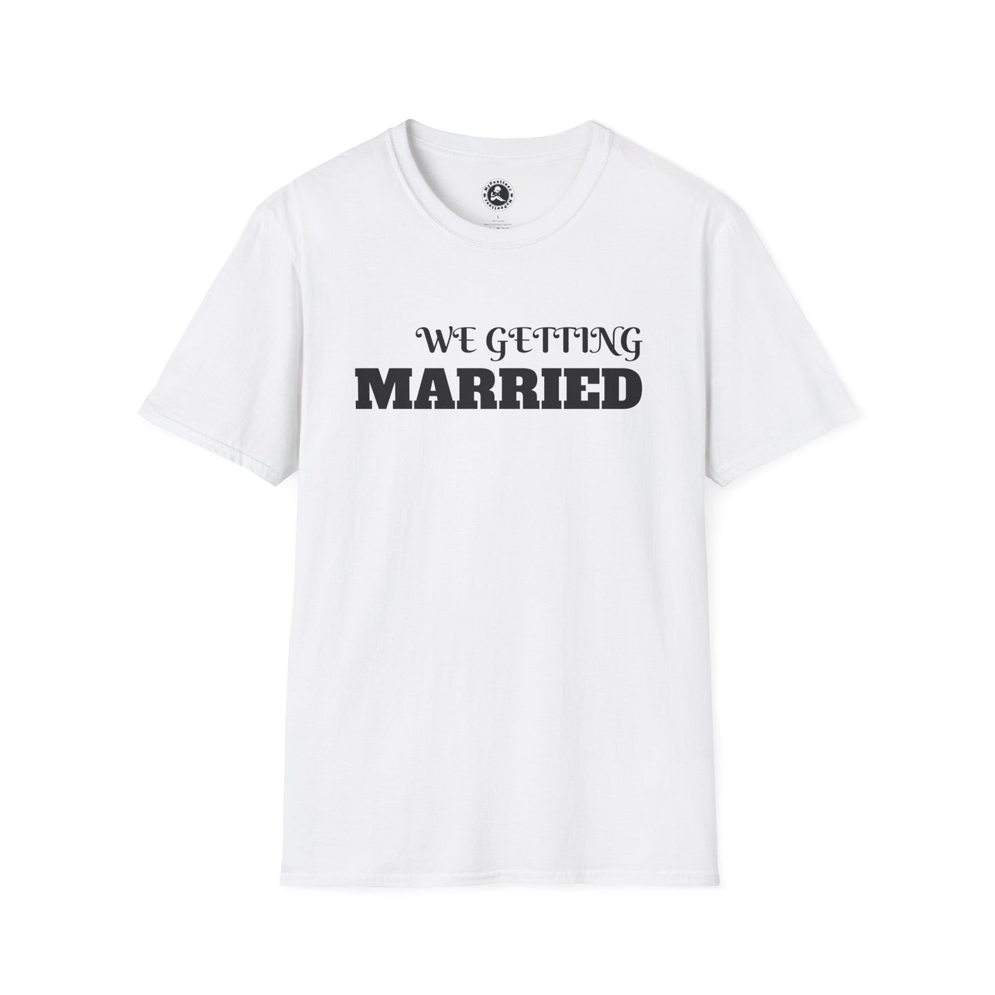 Unisex Softstyle T-Shirt-WE GETTING MARRIED
