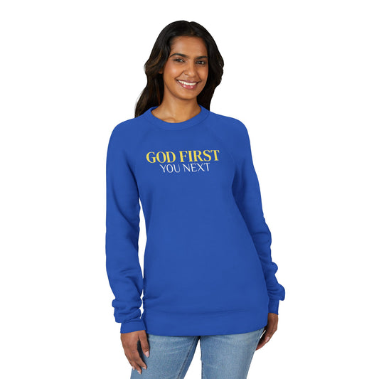 "GOD FIRST-YOU NEXT" Sweatshirt — Christian Faith Crewneck