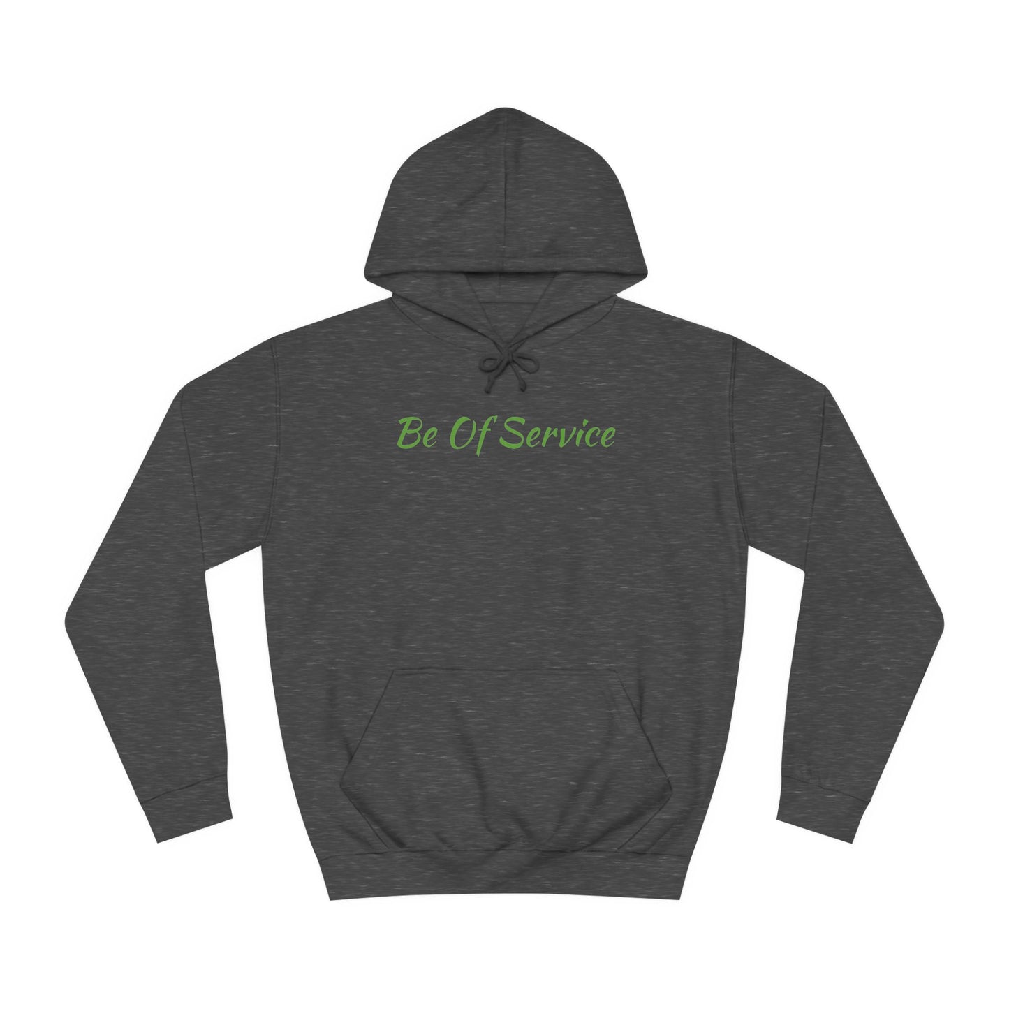Unisex College Hoodie-Be Of Service
