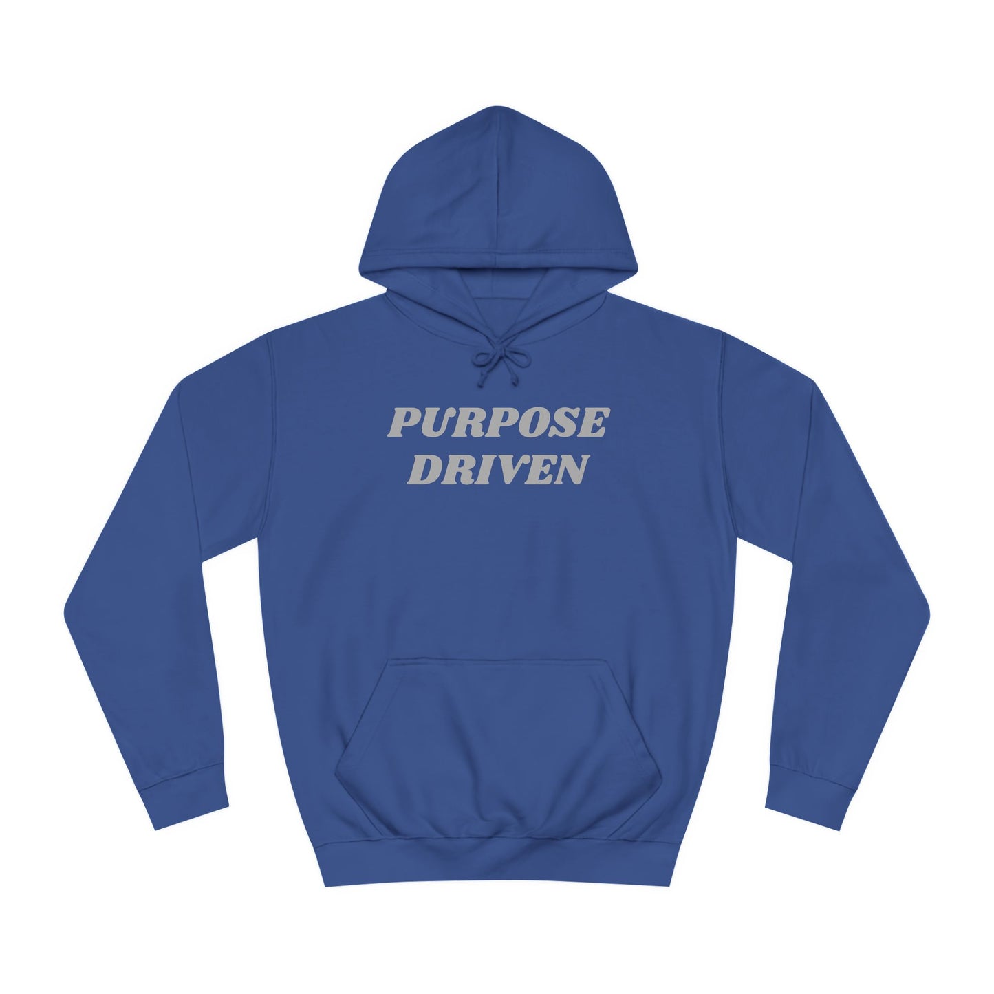 Unisex College Hoodie-PURPOSE DRIVEN