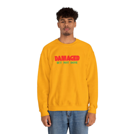 Unisex Heavy Blend™ DAMAGED BUT NOT DONE-1 Crewneck Sweatshirt
