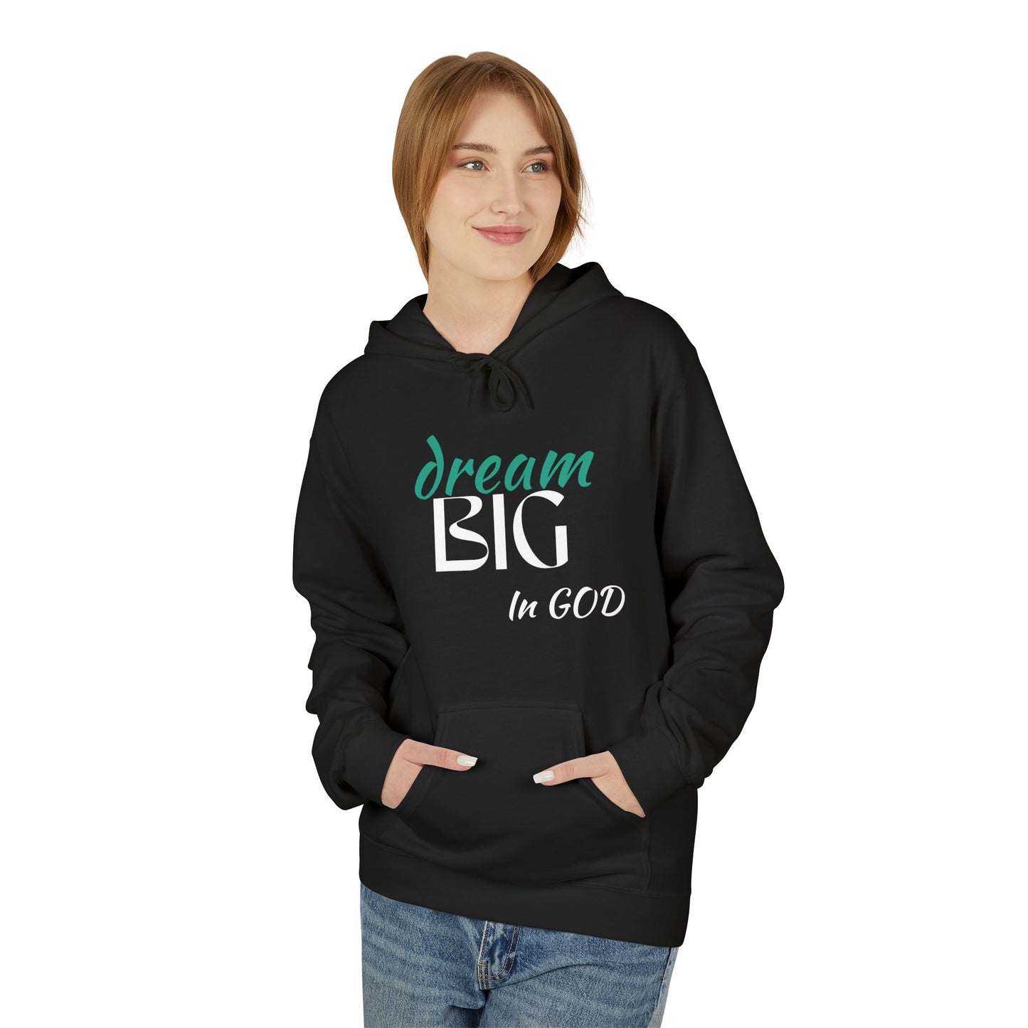 Dream Big in God Hoodie - Unisex Midweight Fleece for Faith & Inspiration