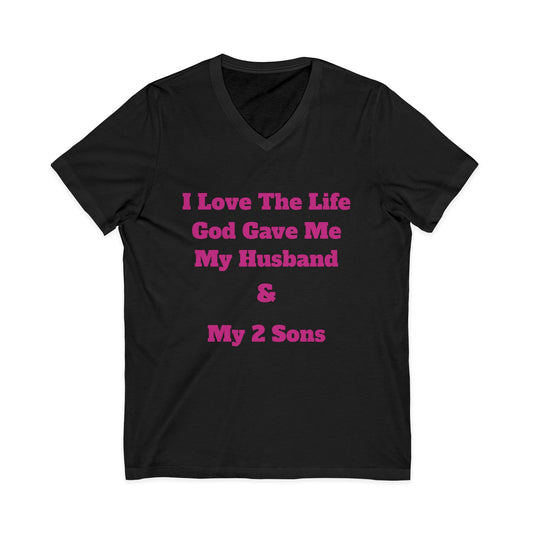 Unisex Jersey Short Sleeve V-Neck-I Love The Life God Gave Me