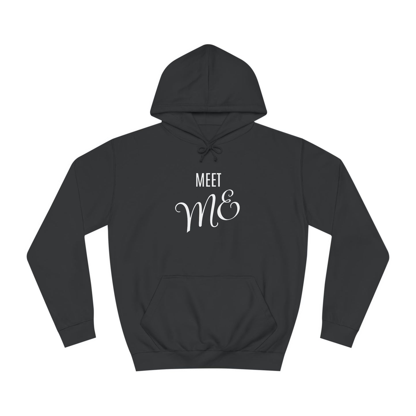 Unisex College Hoodie-MEET ME