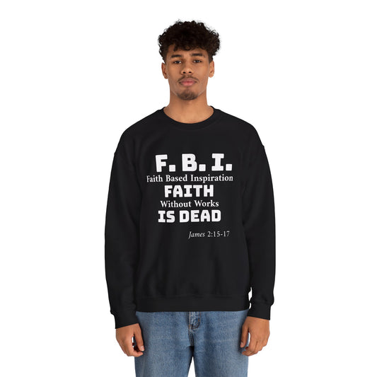 Unisex Heavy Blend™Faith Based Inspiration "F B I" Crewneck Sweatshirt