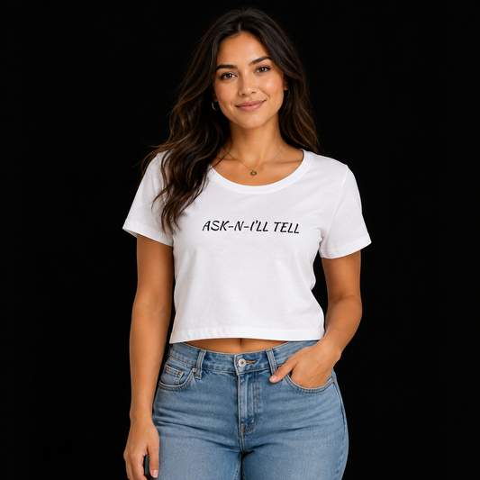 Ask-N-I'll Tell Women's Baby Tee - Playful Script Graphic Crop Top