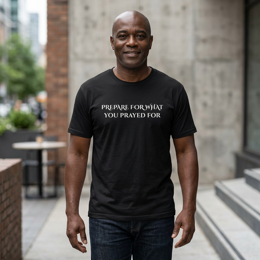 AI MODEL Unisex Jersey Short Sleeve-PREPARE FOR WHAT YOU PRAYED FOR