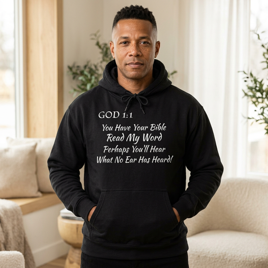 AI MODEL-Scriptural Quote Hoodie (God 1:1) "You Have Your Bible EAR" Christian Faith Pullover