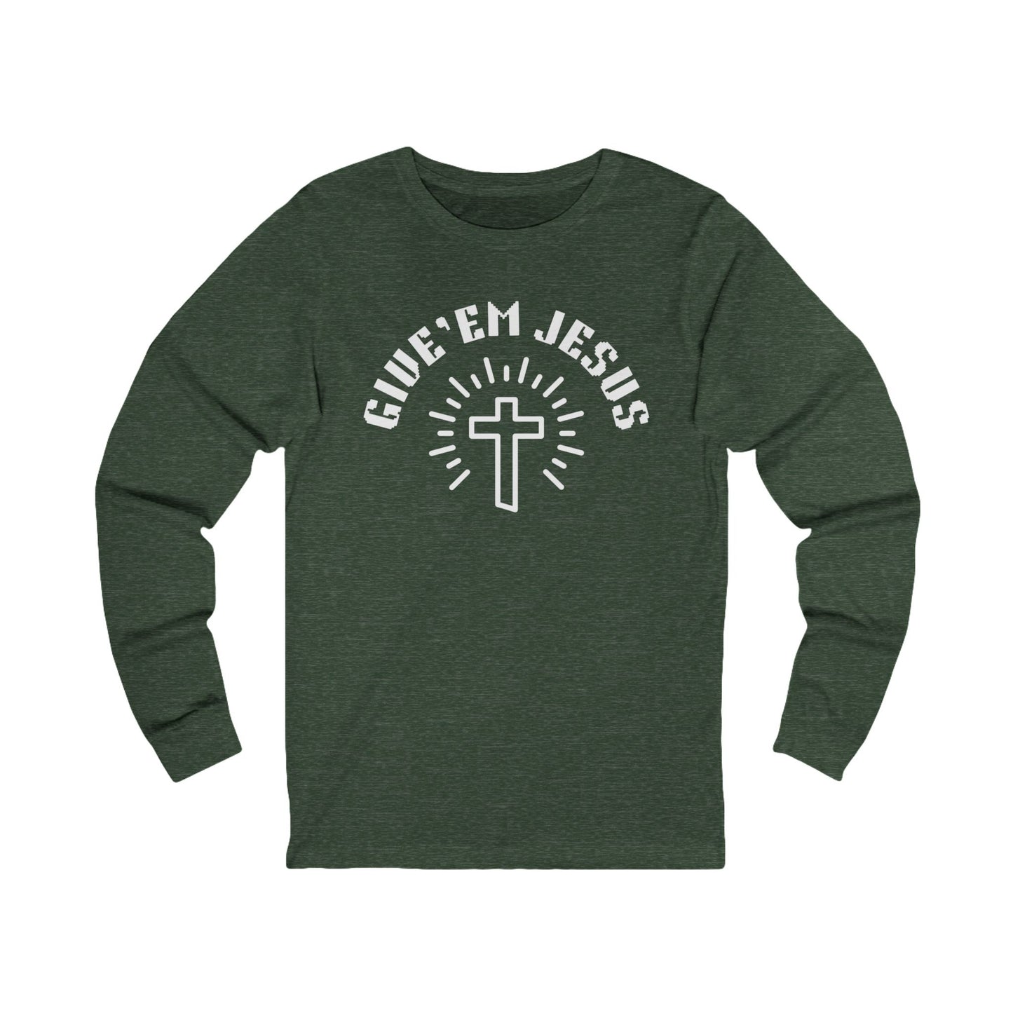 Unisex Jersey Long Sleeve-GIVE'EM JESUS
