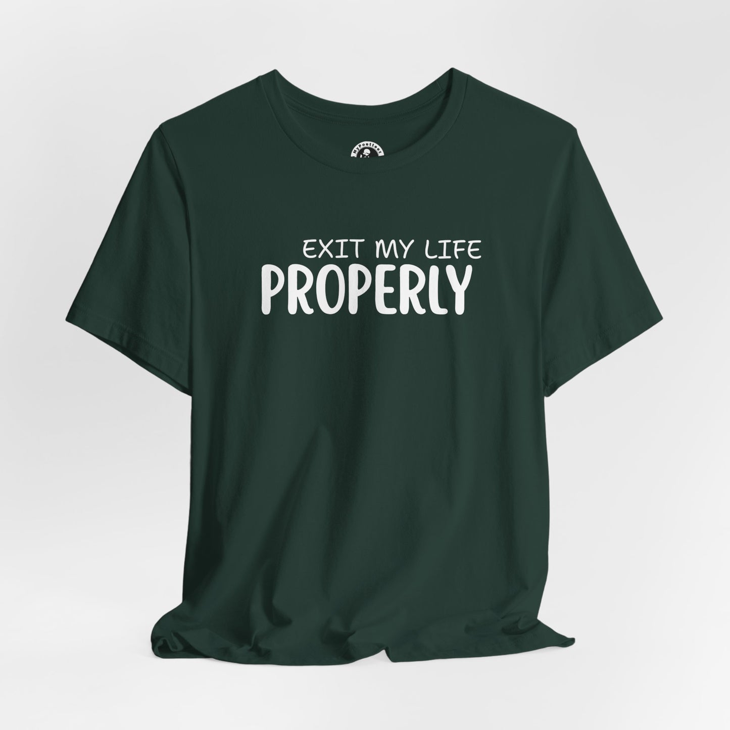 Unisex Jersey Short Sleeve-EXIT PROPERLY