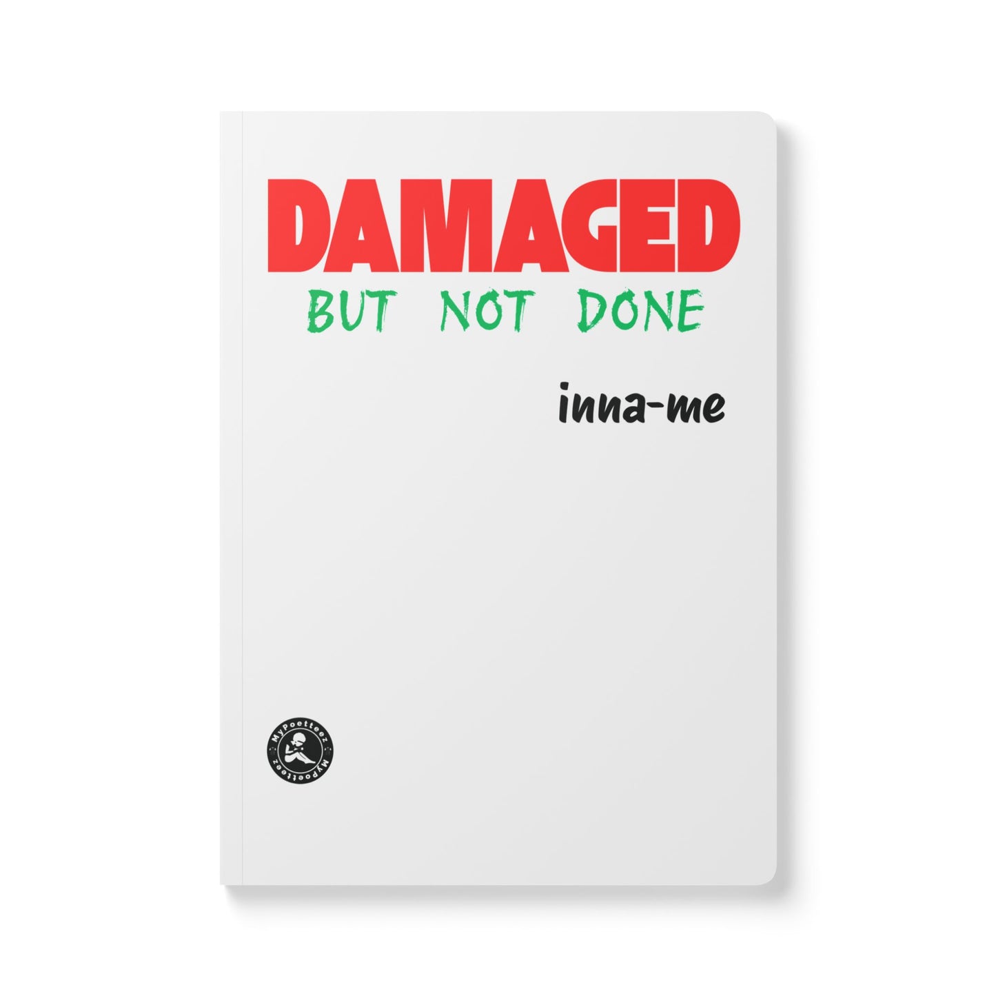 Damaged BUT Not Done Softcover Journal Index, Ideal for Organization & Reflection-white