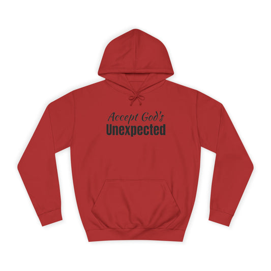 Unisex College Hoodie-Accept God's UNEXPECTED
