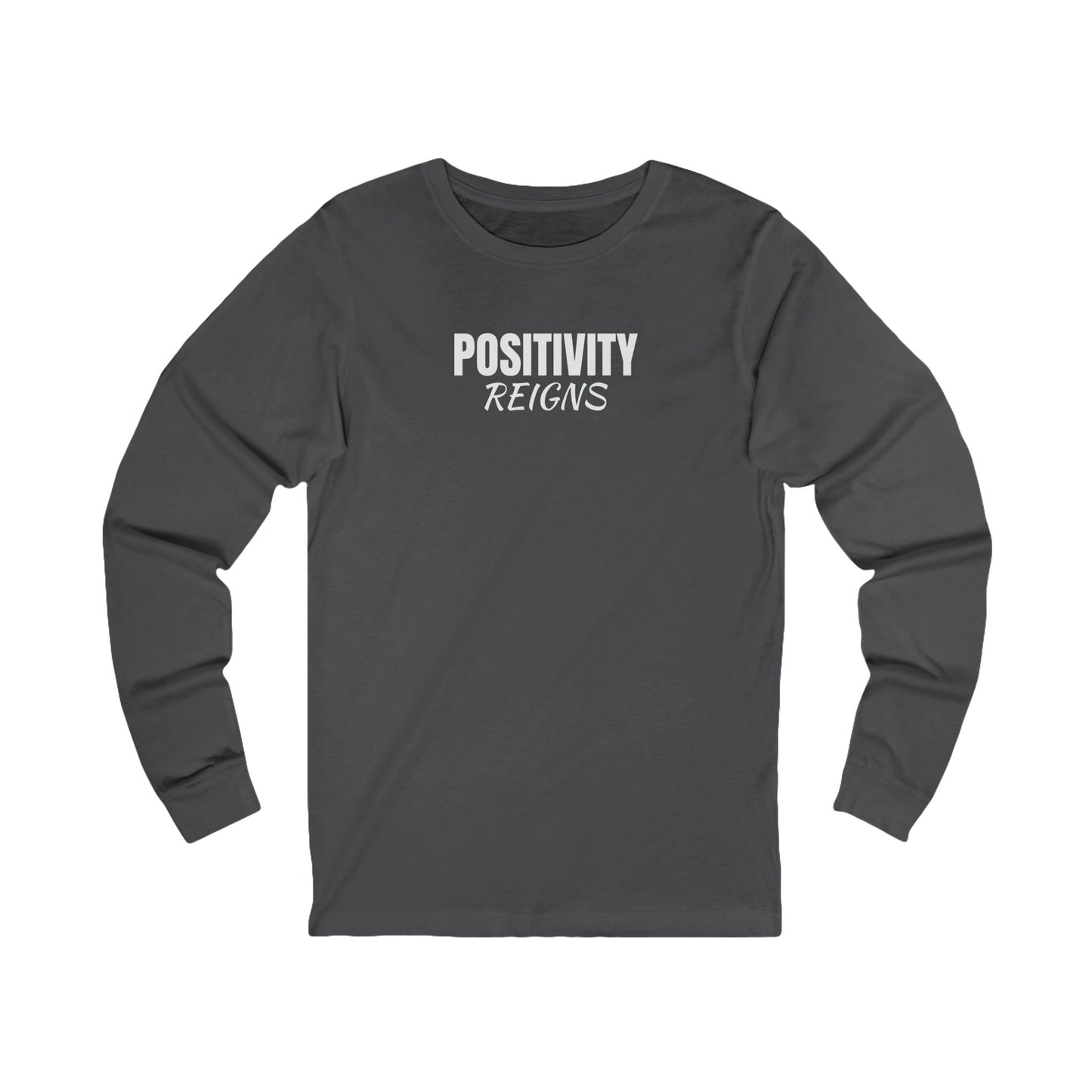 Unisex Jersey Long Sleeve-POSITIVITY REIGNS