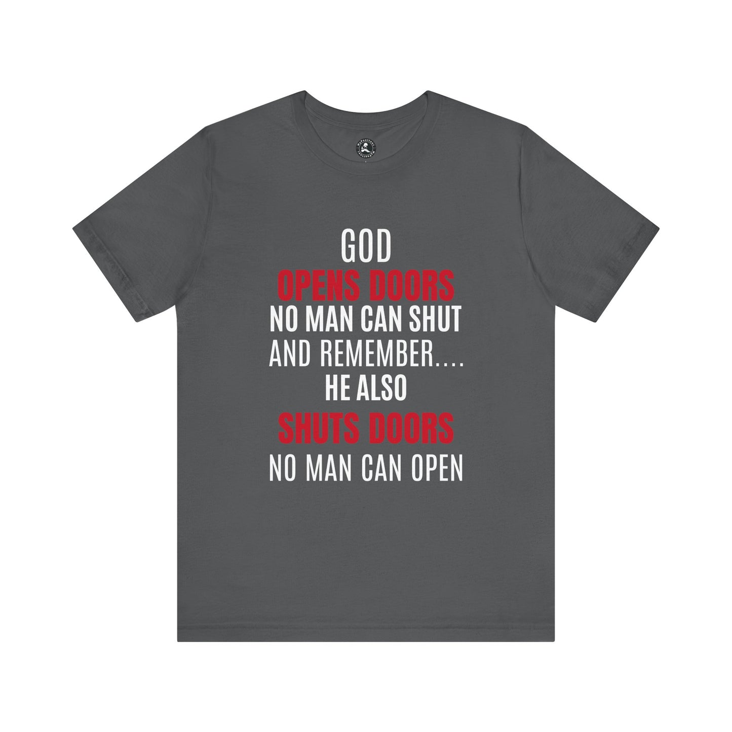 Unisex Jersey Short Sleeve Tee-GOD OPENS DOORS