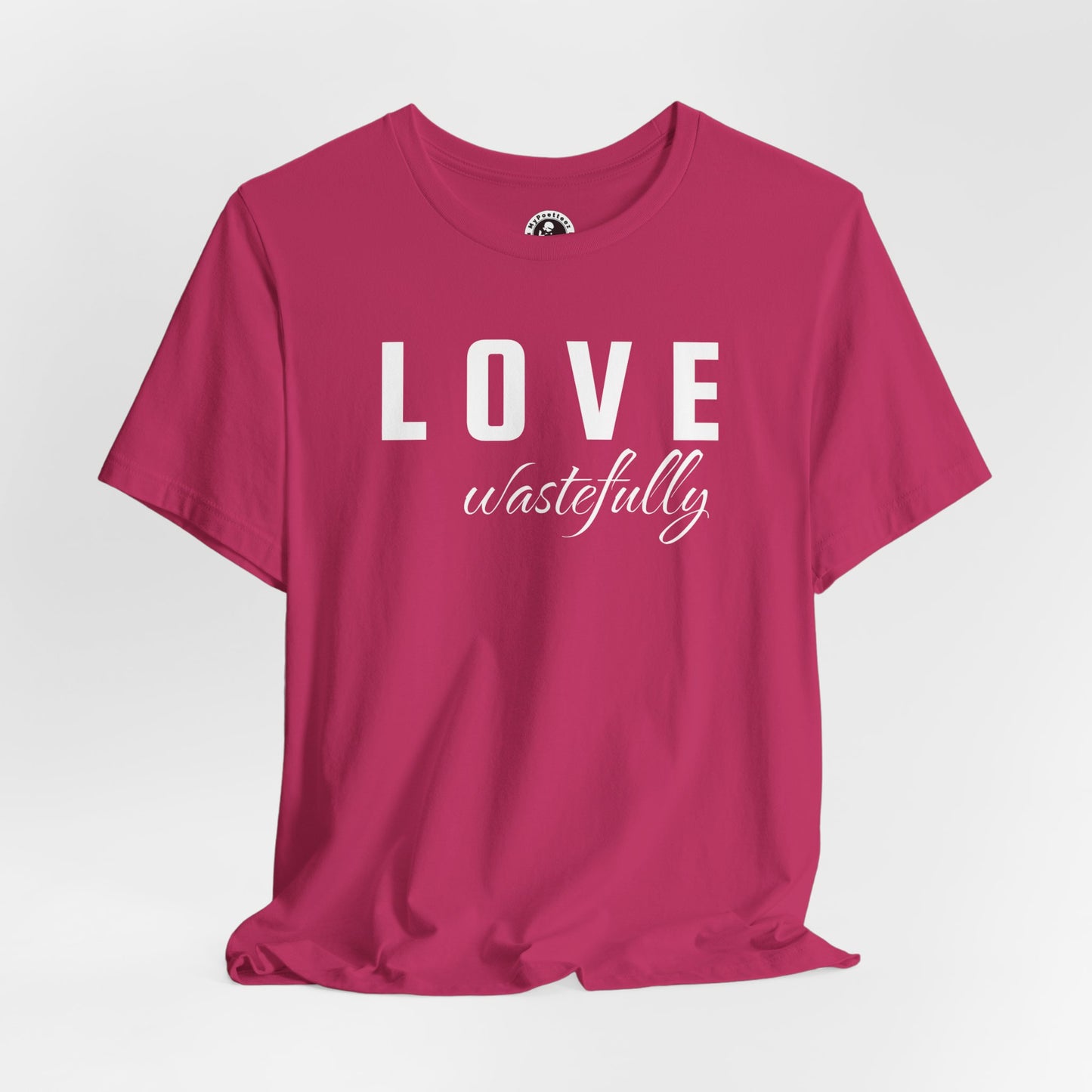 Love Wastefully Unisex Tee - Thoughtful Wear for Every Occasion
