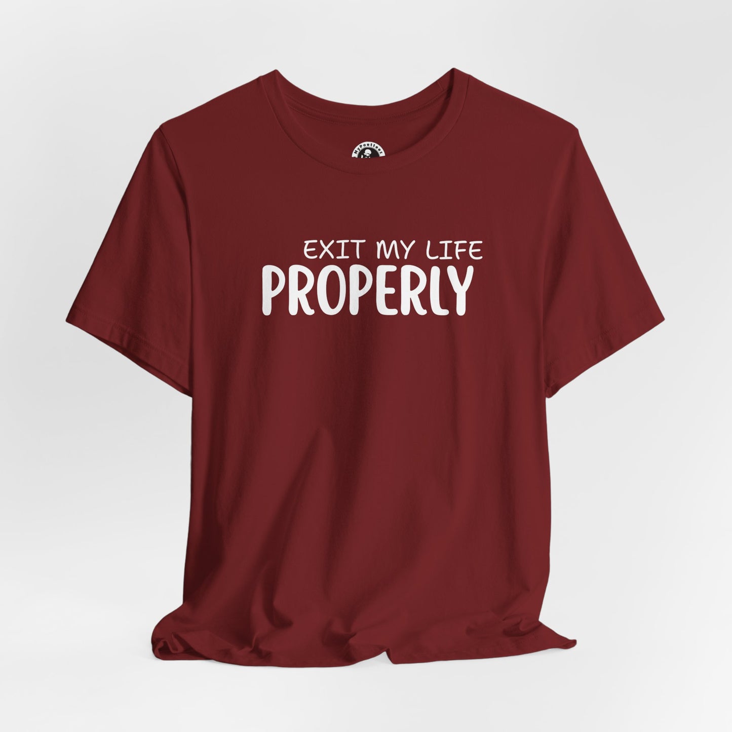 Unisex Jersey Short Sleeve-EXIT PROPERLY
