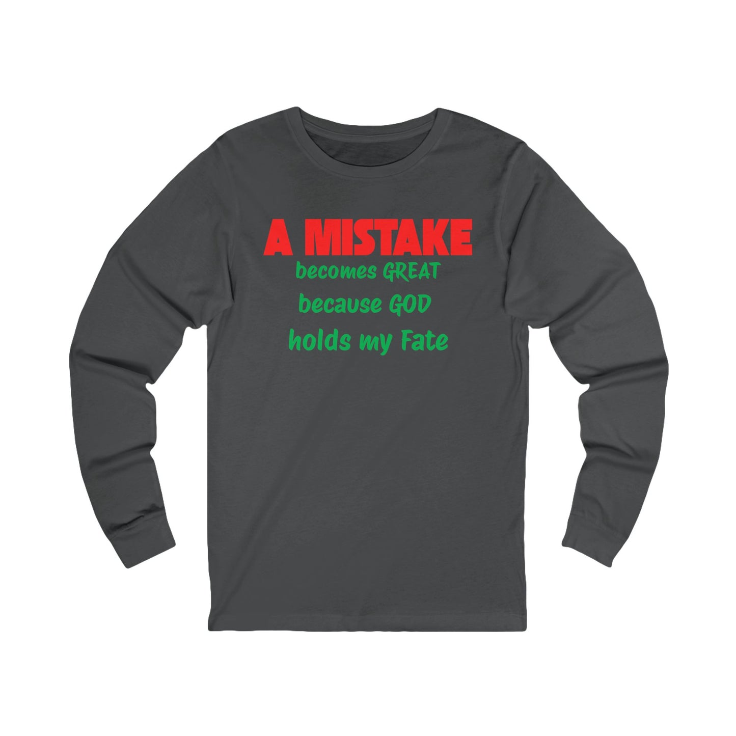 Unisex Jersey Long Sleeve-A MISTAKE BECOMES GREAT