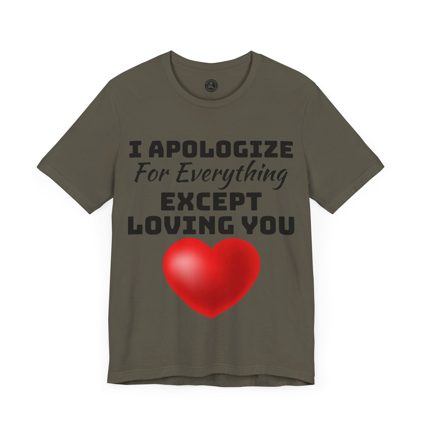 Unisex Jersey Short Sleeve-I Apologize