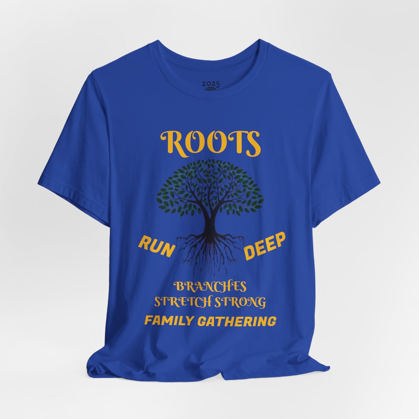 Unisex Jersey Short Sleeve Roots Run Deep-Branches Stretch Strong-2025 Family Gathering