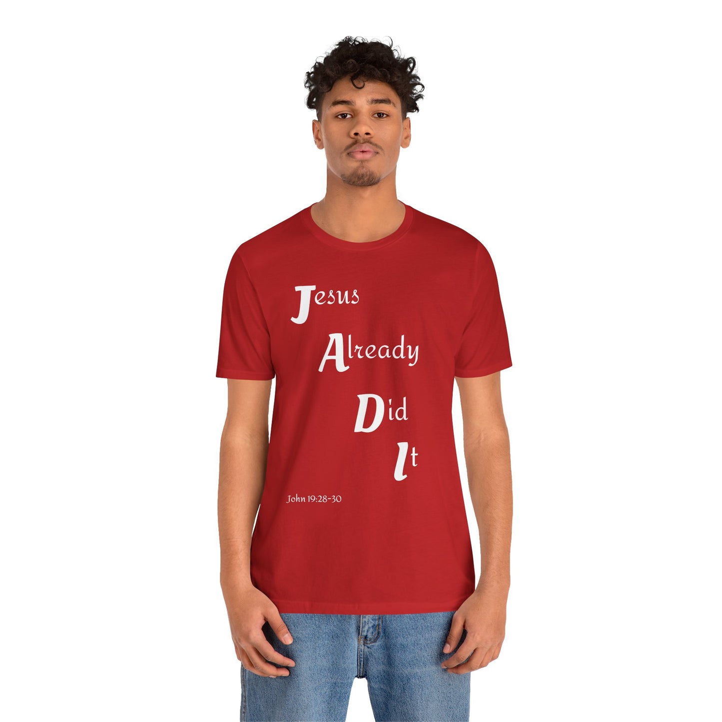 Unisex Jersey Short Sleeve Tee-Jesus Already Did It "J A D I" 2