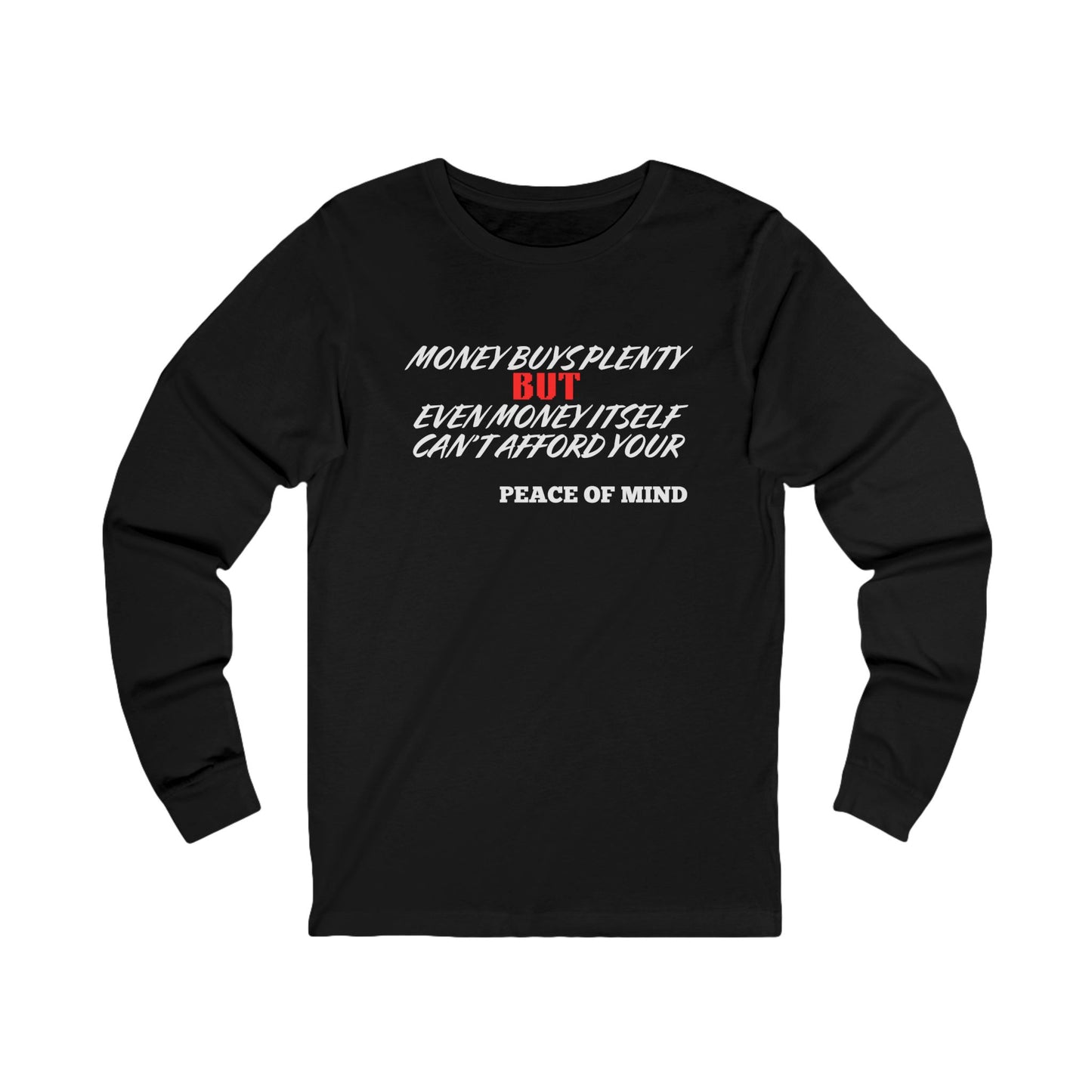 Unisex Jersey Long Sleeve-MONEY CAN'T BUY YOUR PEACE