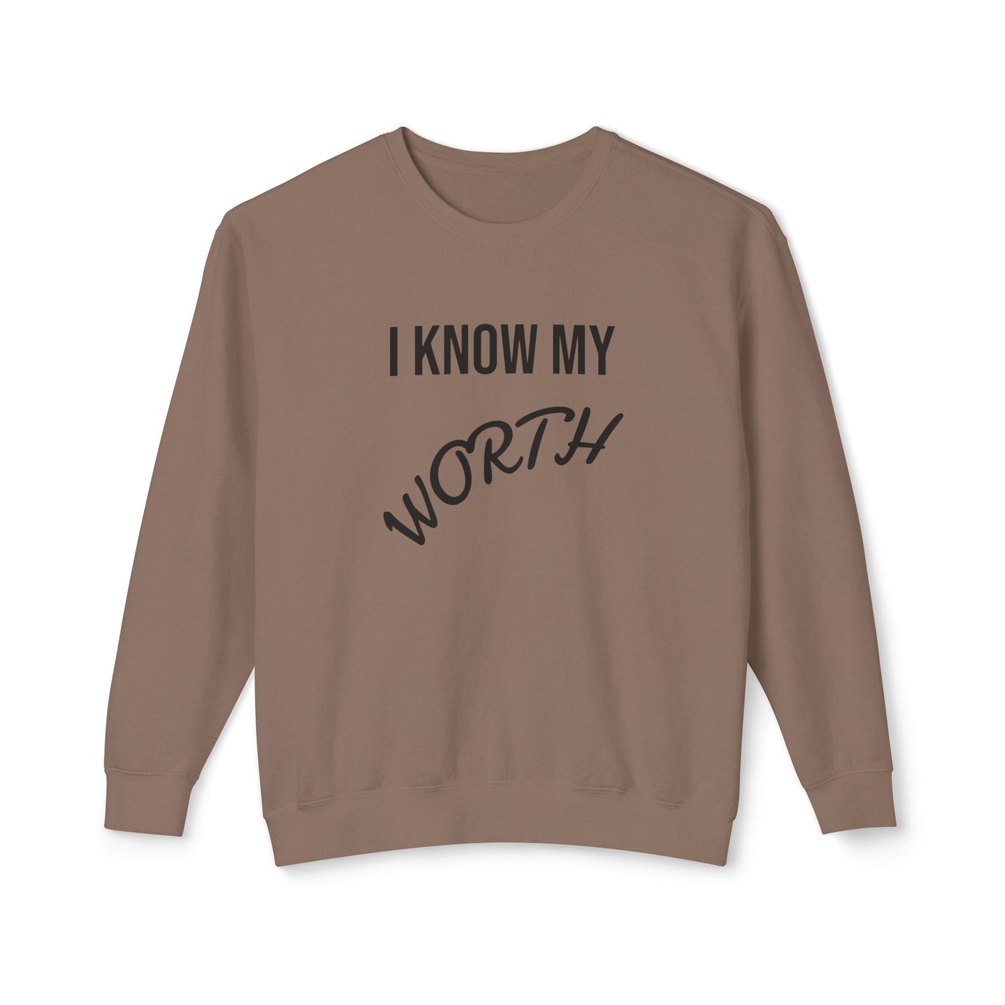 I Know My Worth Crewneck Sweatshirt — Empowerment Graphic Sweatshirt