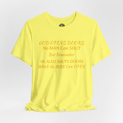 Unisex Jersey Short Sleeve-God Opens & Closes Doors