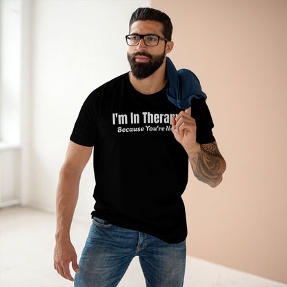 Men's Staple Short Sleeve-I'm In Therapy