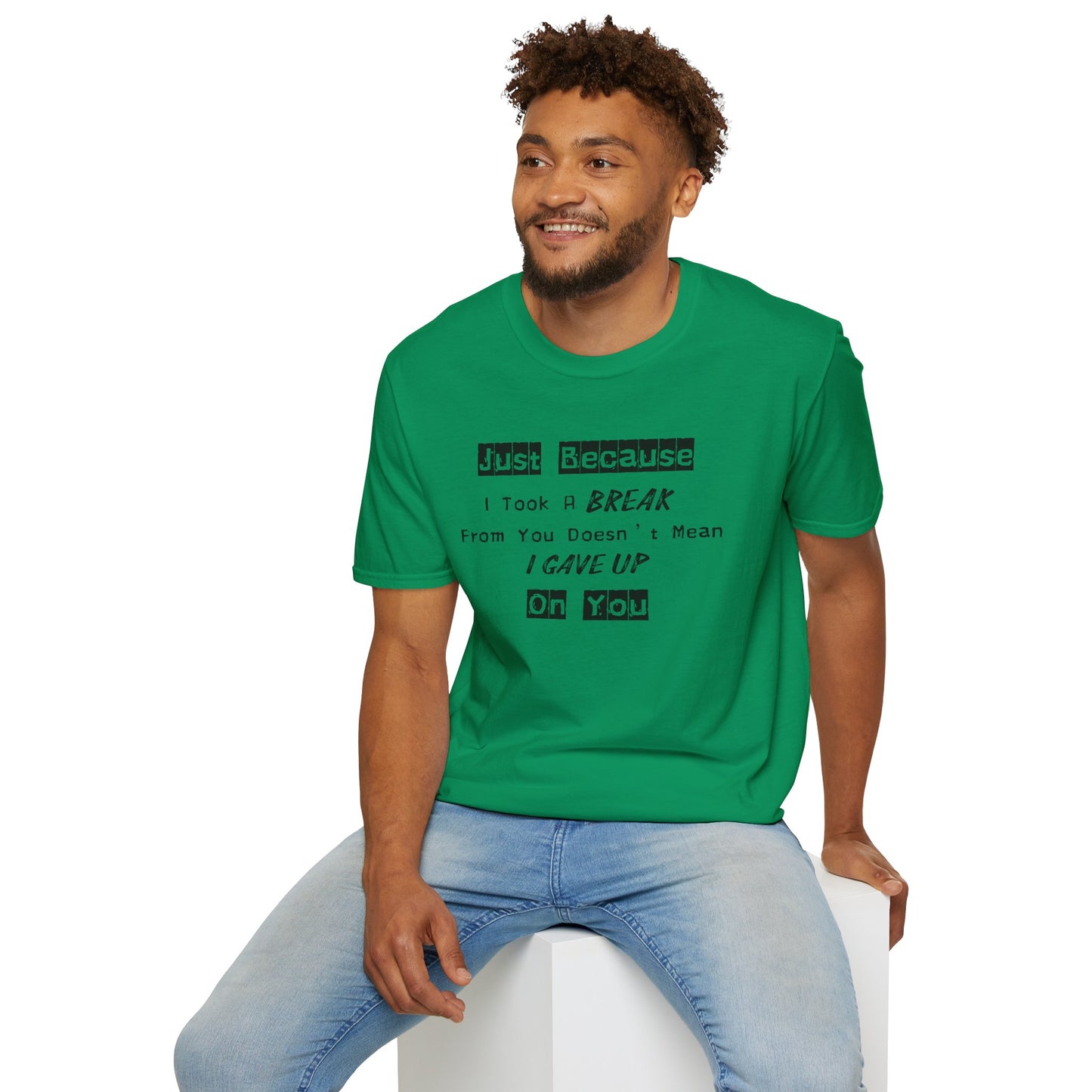 Unisex Softstyle T-Shirt-Took A Break