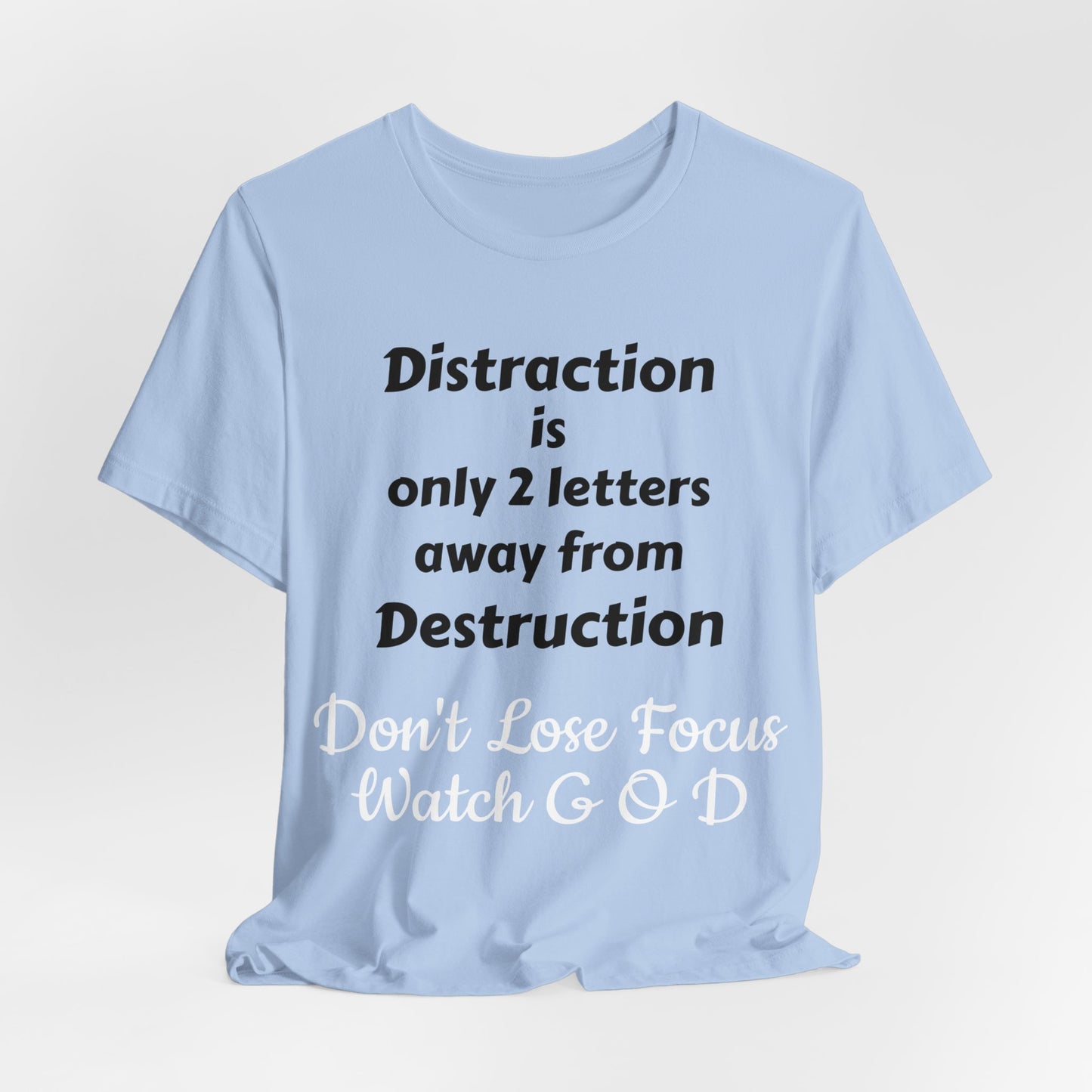 Unisex Jersey Short Sleeve-Distraction-Destruction