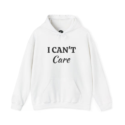 I CAN'T CARE-Classic Pullover Hoodie