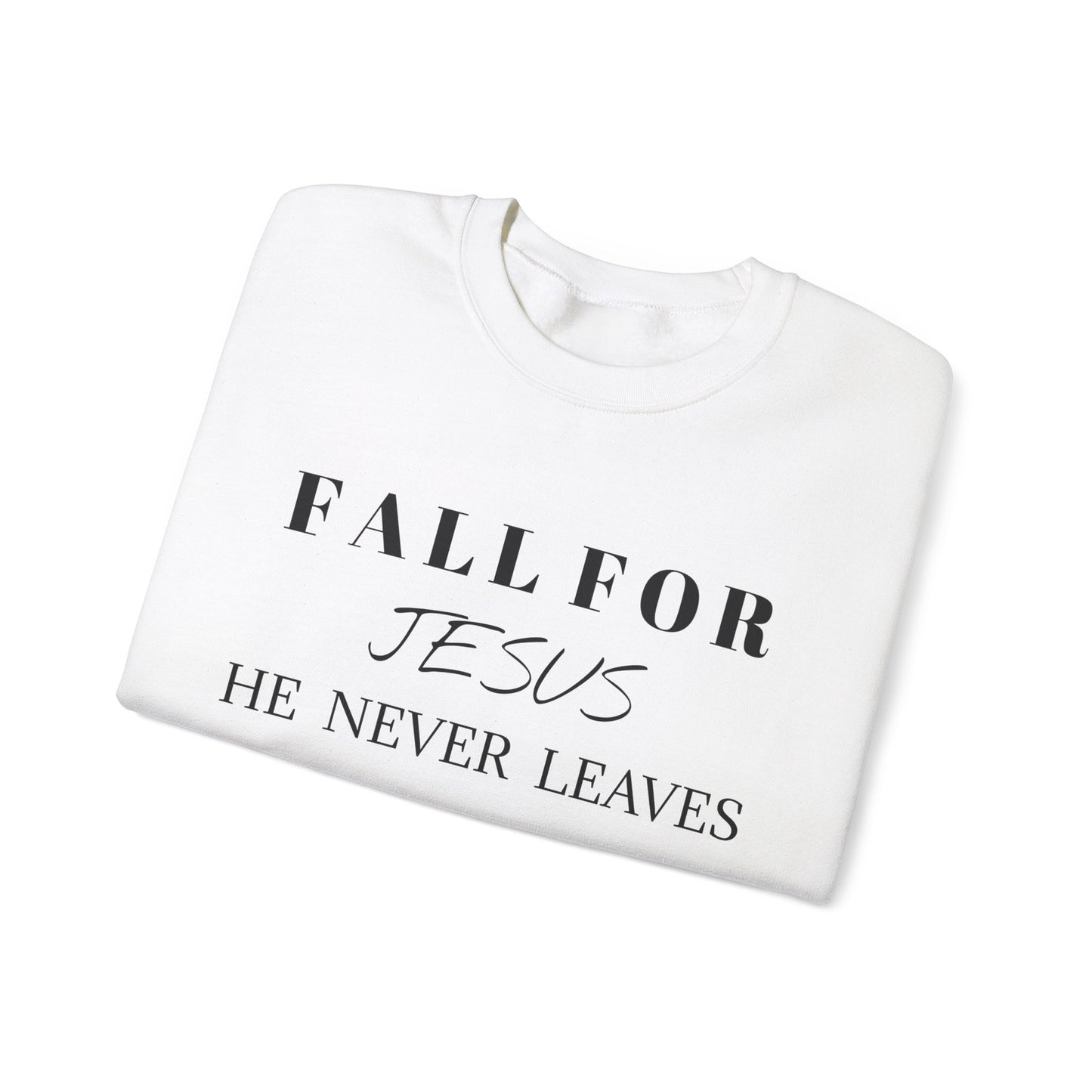 Unisex Heavy Blend™ Crewneck Sweatshirt-Fall For Jesus-He Never Leaves