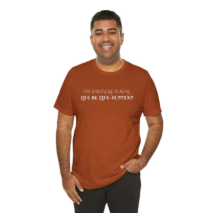 Unisex Jersey Short Sleeve-LIFE BE LIFE-N