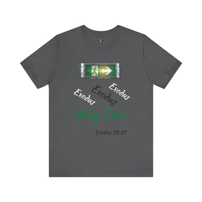 Unisex Jersey Short Sleeve-Exodus Way Out