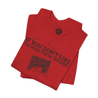 "PAVE ANOTHER ROAD" Tee — Inspirational Quote Graphic