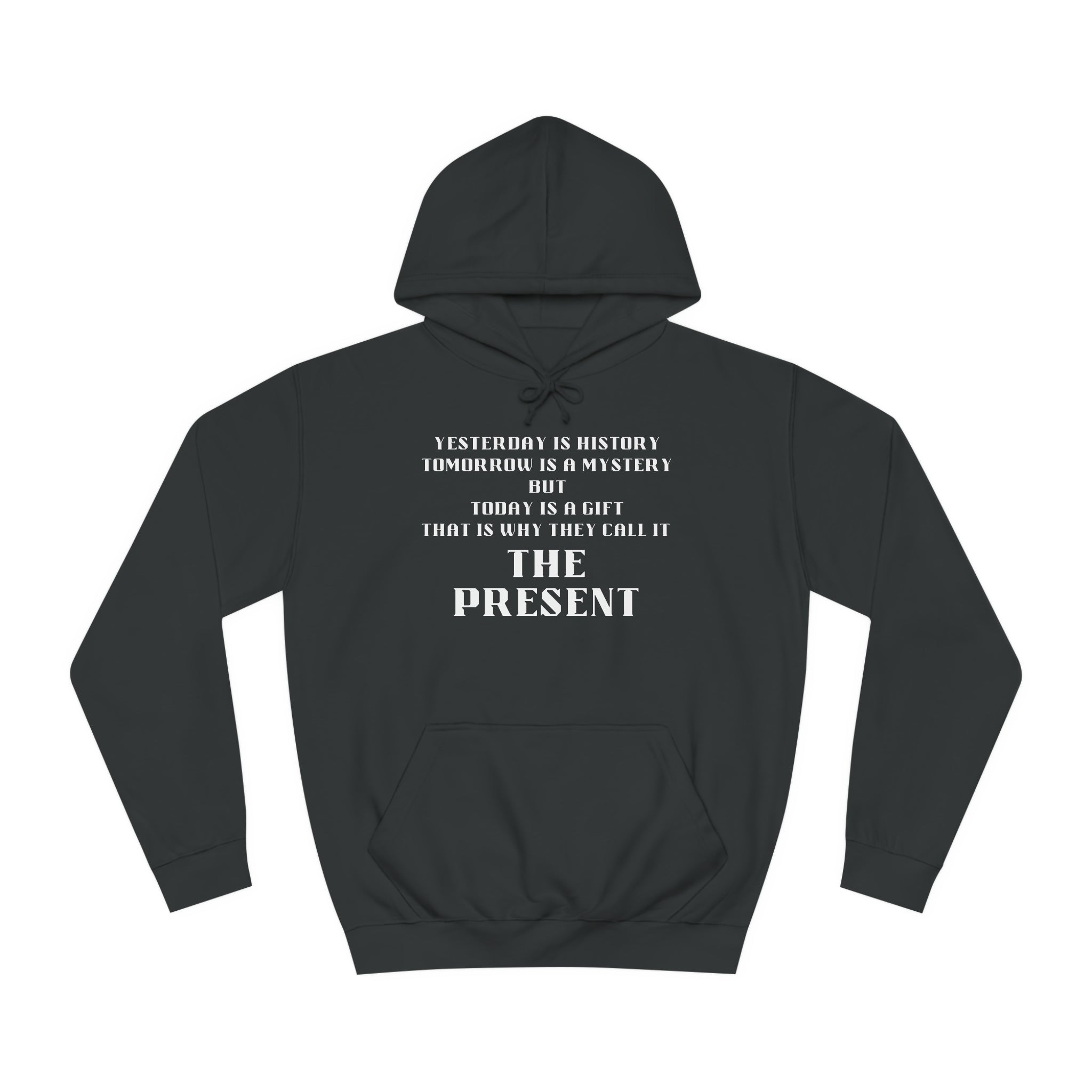 Unisex College Hoodie-THE PRESENT