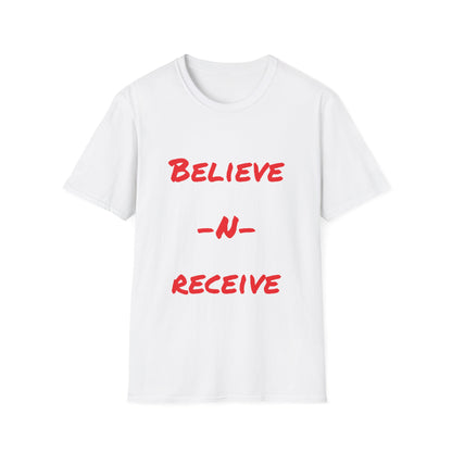 Unisex Softstyle-Believe-N-Receive