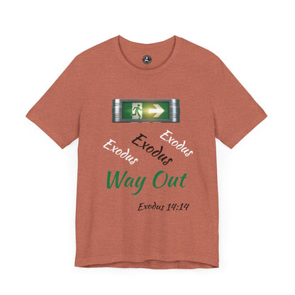 Unisex Jersey Short Sleeve-Exodus Way Out