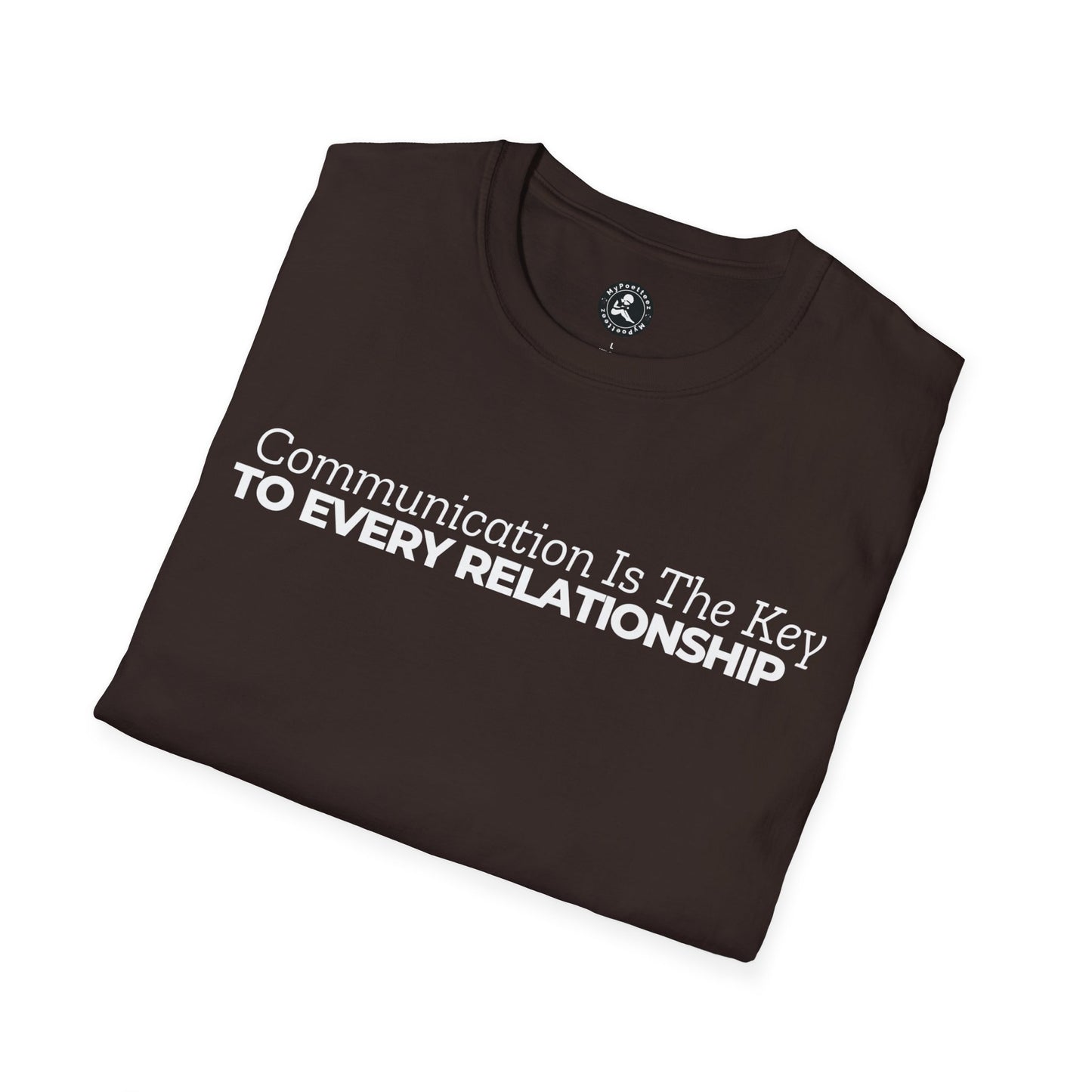 Unisex Softstyle Short Sleeve-Communication Is The Key TO EVERY RELATIONSHIP