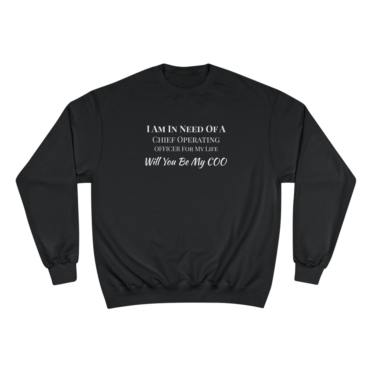 "Will You Be My COO" Sweatshirt — Funny Chief Operating Officer Proposal Crewneck