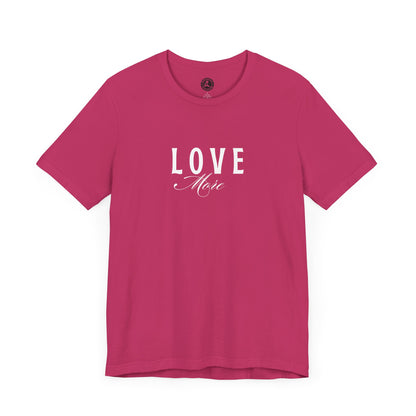 Unisex Jersey Short Sleeve-LOVE More 2
