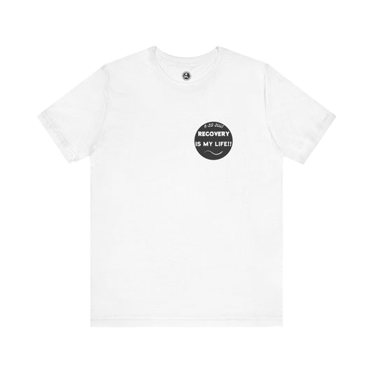 Recovery Is My Life Unisex Jersey Short Sleeve Tee-Supportive and Motivational Apparel
