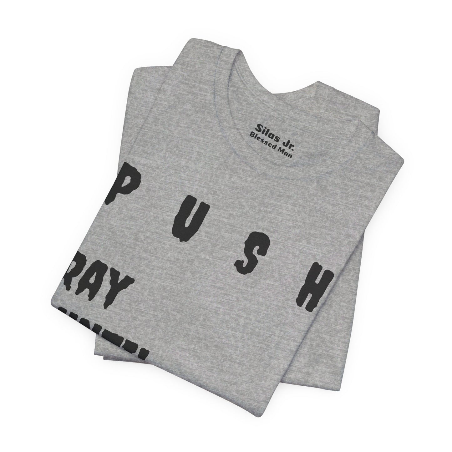 Unisex Softstyle-Pray Until Something Happens (PUSH) -Silas Jr