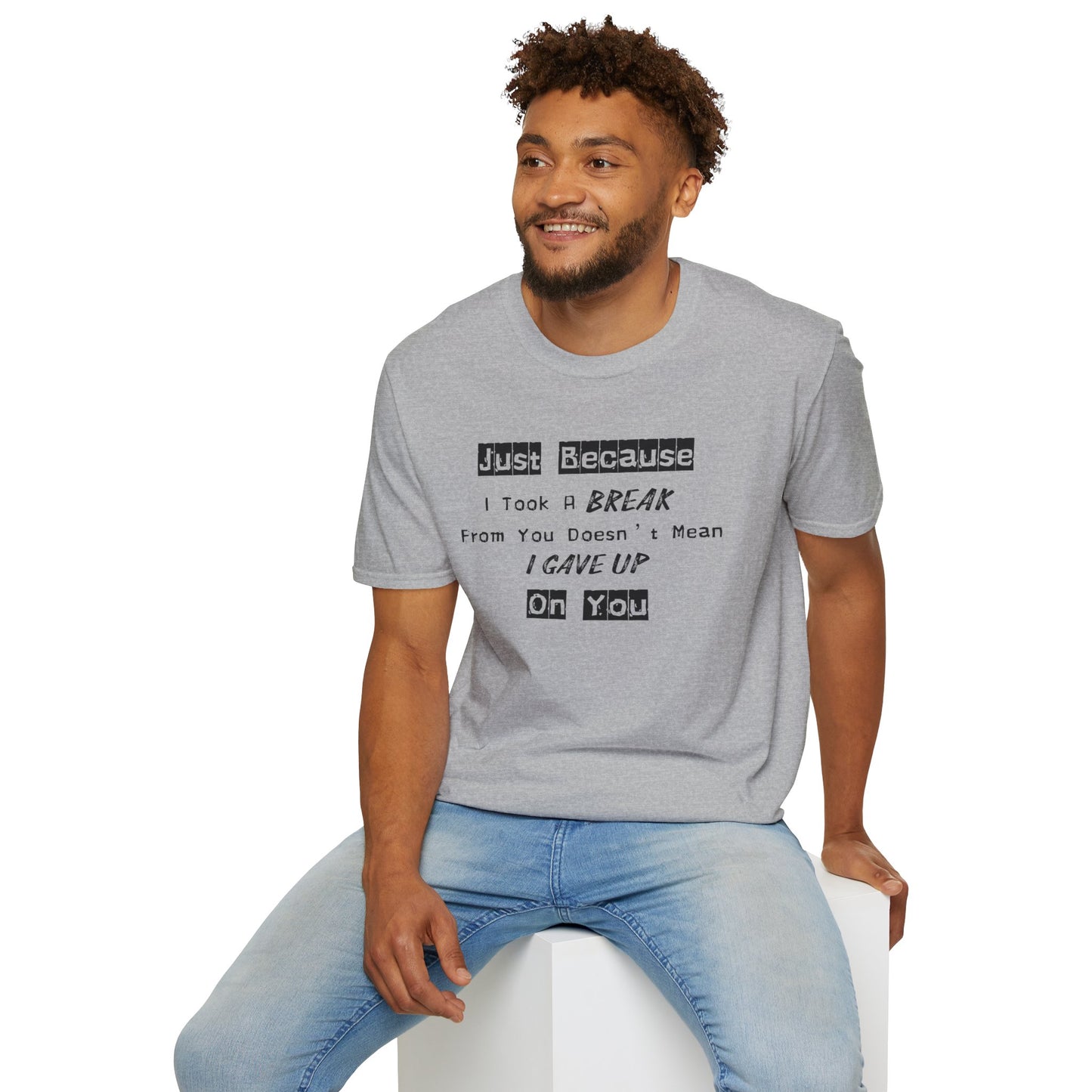 Unisex Softstyle T-Shirt-Took A Break