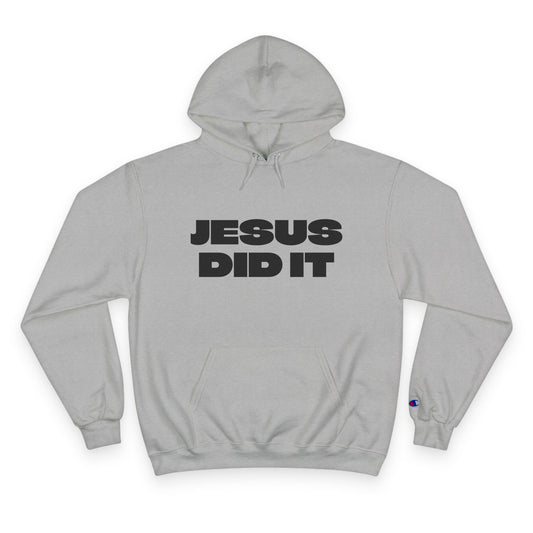 Champion Hoodie-JESUS DID IT