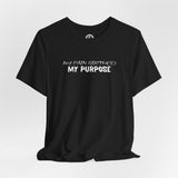 Unisex Jersey Short Sleeve-PAIN-N-PURPOSE