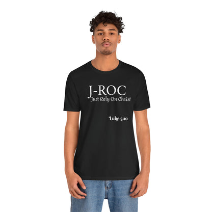 Unisex Jersey Short Sleeve-Just Rely on Christ "J-ROC" w/verse