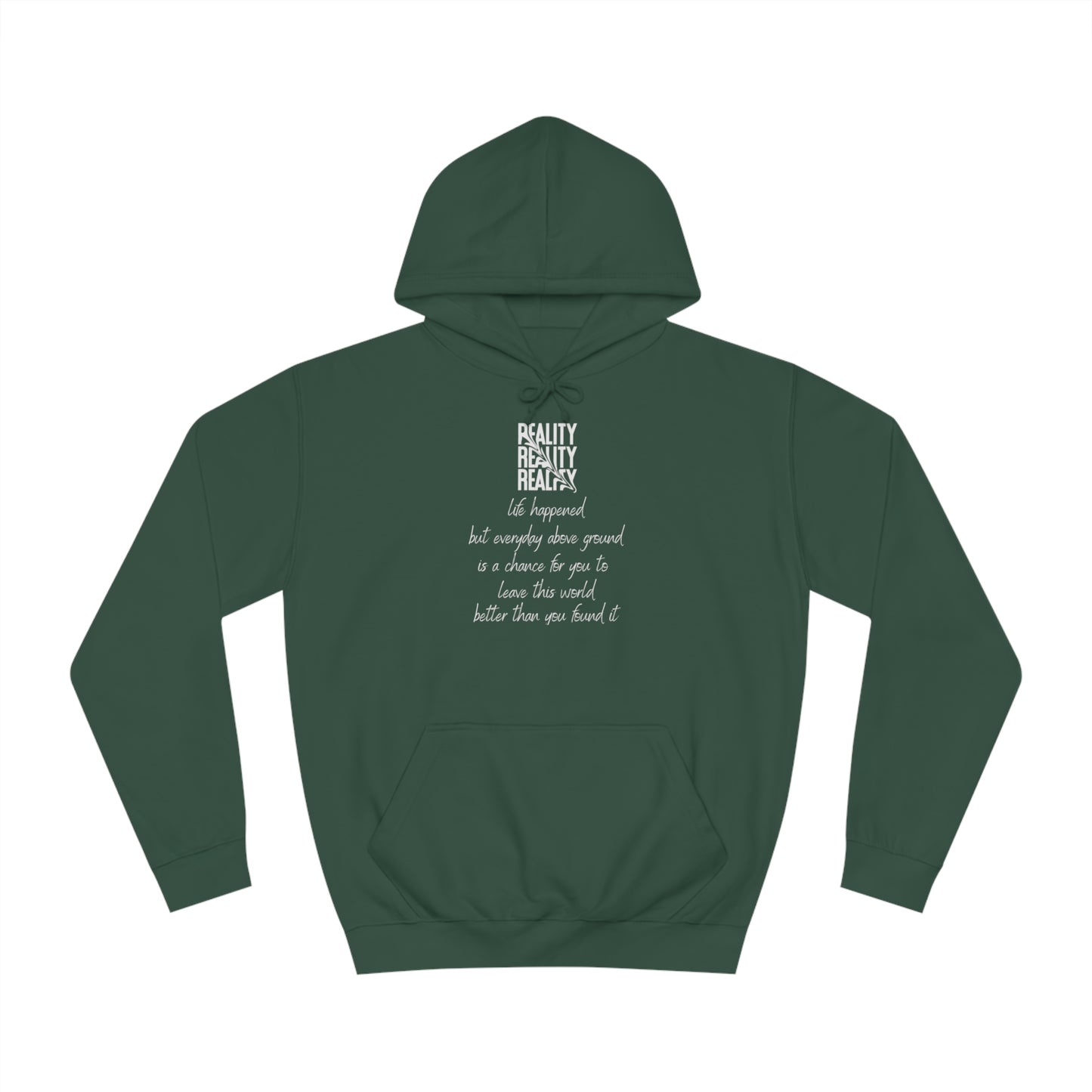 Unisex College Hoodie-Reality